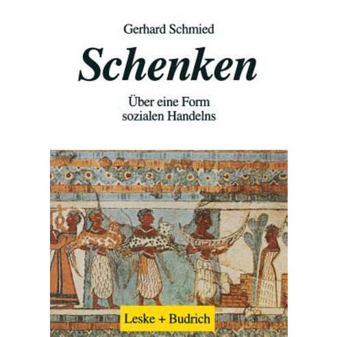 Schenken: Uber Eine Form Sozialen Handelns Paperback, Vs Verlag Fur Sozialwissenschaften