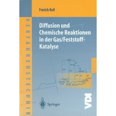 Diffusion Und Chemische Reaktionen in Der Gas/Feststoff-Katalyse Paperback, Springer