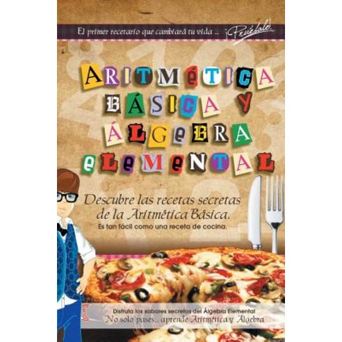 Aritmetica Basica y Algebra Elemental Paperback, Palibrio