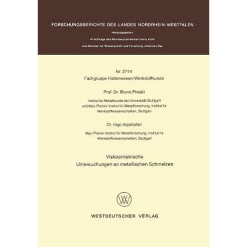 Viskosimetrische Untersuchungen an Metallischen Schmelzen Paperback, Vs Verlag Fur Sozialwissenschaften