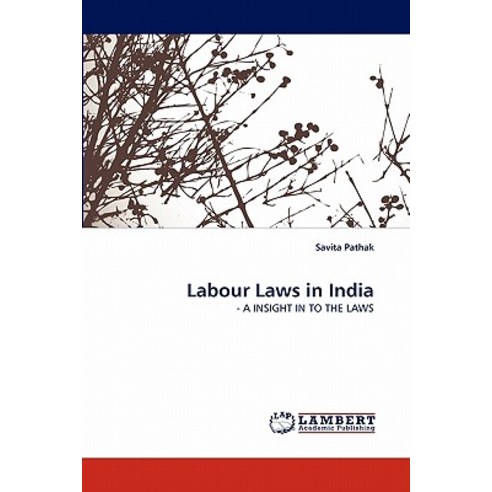 Labour Laws in India Paperback, LAP Lambert Academic Publishing