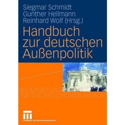 Handbuch Zur Deutschen Auenpolitik Hardcover, Vs Verlag Fur Sozialwissenschaften