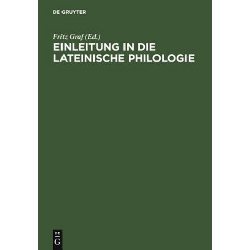 Einleitung in Die Lateinische Philologie Hardcover, de Gruyter