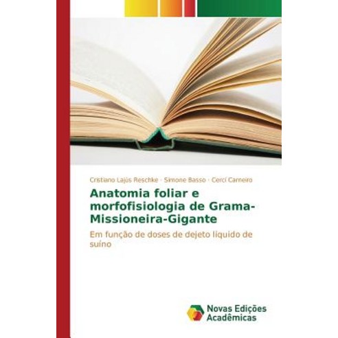Anatomia Foliar E Morfofisiologia de Grama-Missioneira-Gigante Paperback, Novas Edicoes Academicas