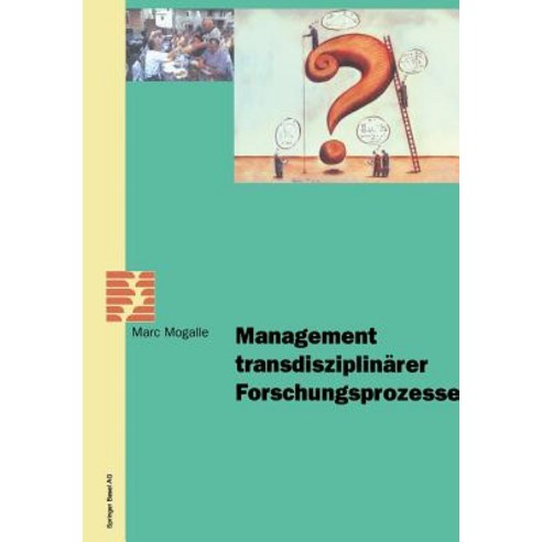 Management Transdisziplinarer Forschungsprozesse Paperback, Birkhauser