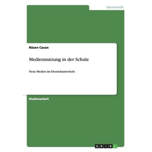 Mediennutzung in Der Schule Paperback, Grin Publishing