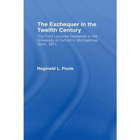 Exchequer in the 12th Century Paperback, Routledge