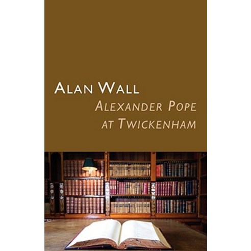Alexander Pope at Twickenham Paperback, Shearsman Books
