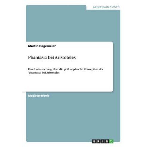 Phantasia Bei Aristoteles Paperback, Grin Publishing
