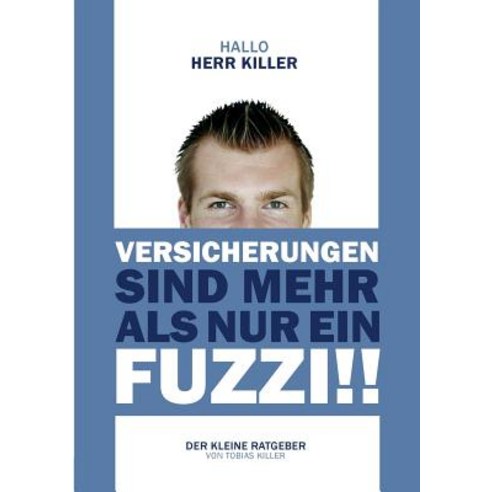 Hallo Herr Killer Paperback, 2bepublishing