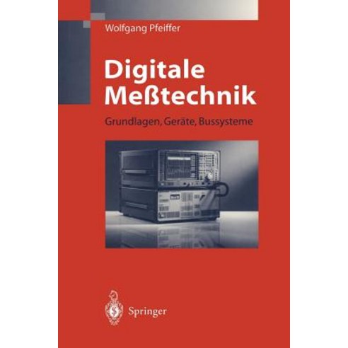 Digitale Metechnik: Grundlagen Gerate Bussysteme Paperback, Springer