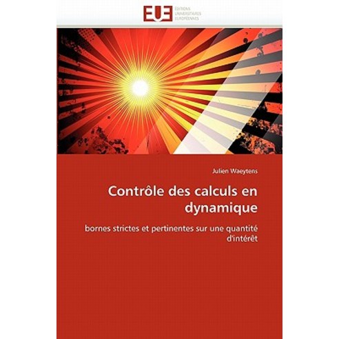 Contrale Des Calculs En Dynamique Paperback, Univ Europeenne