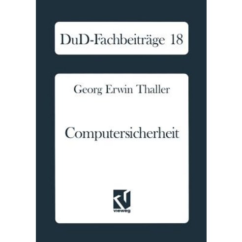 Computersicherheit: Der Schutz Von Hard-Und Software Paperback, Vieweg+teubner Verlag