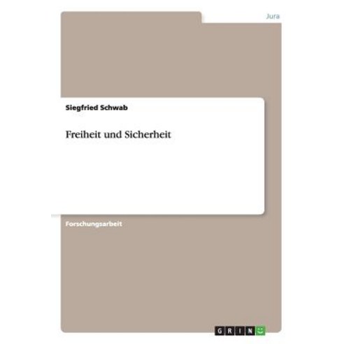 Freiheit Und Sicherheit Paperback, Grin Verlag Gmbh