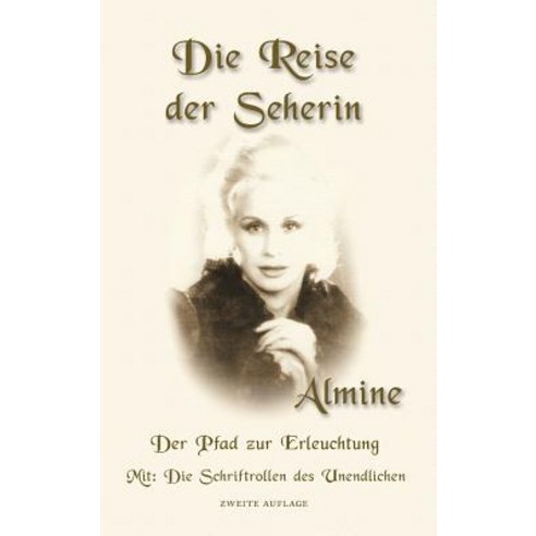Die Reise Der Seherin 2nd Edition Hardcover, Spiritual Journeys