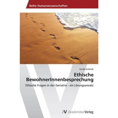 Ethische Bewohnerinnenbesprechung Paperback, AV Akademikerverlag