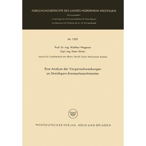 Eine Analyse Der Vorgarnschwankungen an Streichgarn-Krempelassortimenten Paperback, Vs Verlag Fur Sozialwissenschaften