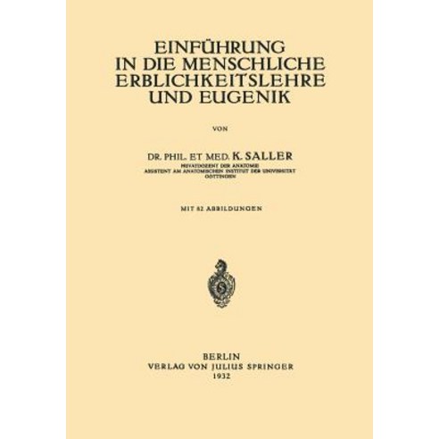 Einfuhrung in Die Menschliche Erblichkeitslehre Und Eugenik Paperback, Springer