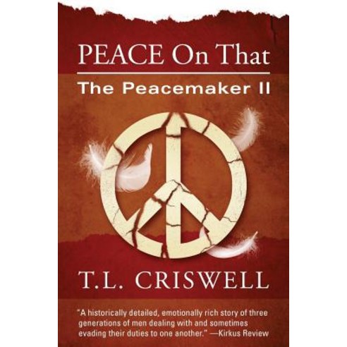Peace on That: Peacemaker II Paperback, Outskirts Press