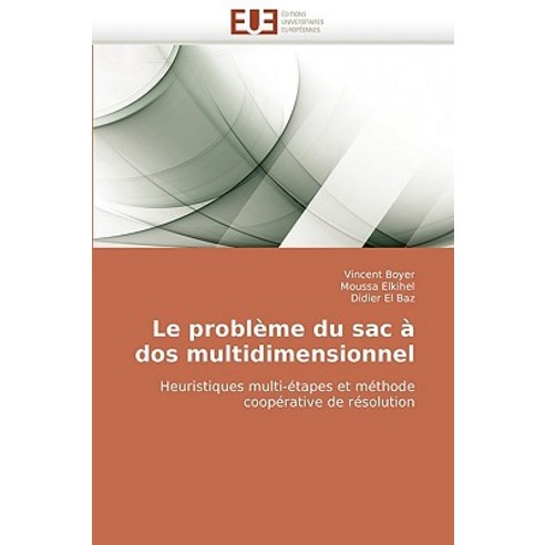 Le Probleme Du Sac a DOS Multidimensionnel Paperback, Univ Europeenne