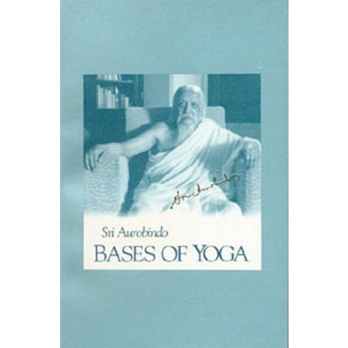 Bases of Yoga (Us Edition) Paperback, Lotus Press (WI)