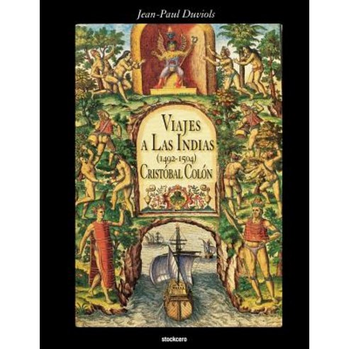 Cristobal Colon - Viajes a Las Indias (1492-1504) Paperback, Stockcero