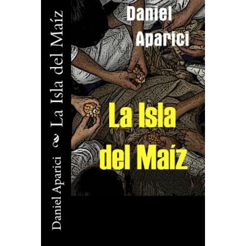 La Isla del Maiz Paperback, WWW.E-Impresion.com