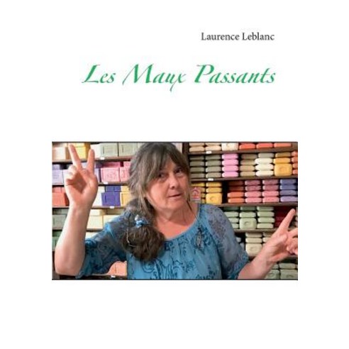 Les Maux Passants Paperback, Books on Demand