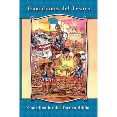 Guardianes del Tesoro Coordinators Guide Paperback, Servicio de Literatura Cristiana