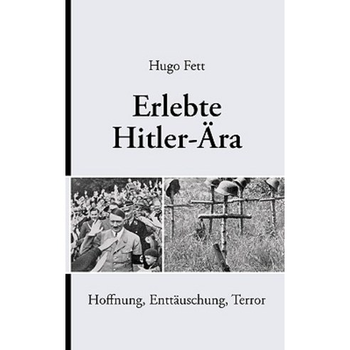 Erlebte Hitler-Ra Paperback, Books on Demand