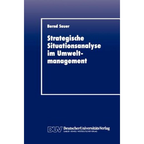 Stragegische Situationsanalyse Im Umweltmanagement Paperback, Deutscher Universitatsverlag