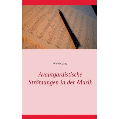 Avantgardistische Stromungen in Der Musik Paperback, Books on Demand