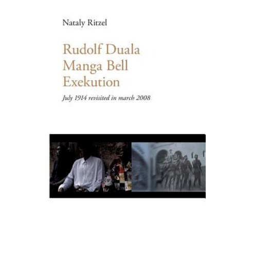 Rudolf Duala Manga Bell Exekution Paperback, Books on Demand