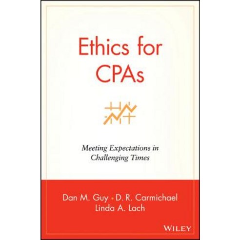 Ethics for CPAs: Meeting Expectations in Challenging Times Hardcover, Wiley