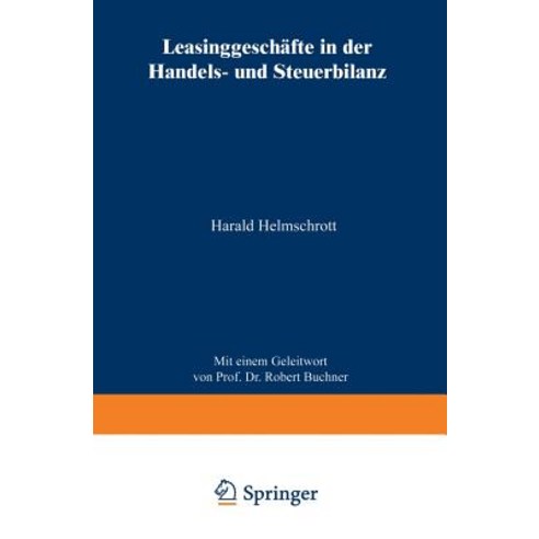 Leasinggeschafte in Der Handels- Und Steuerbilanz Paperback, Deutscher Universitatsverlag