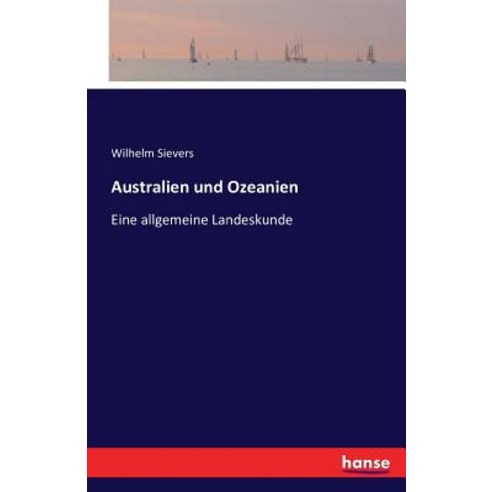 Australien Und Ozeanien Paperback, Hansebooks