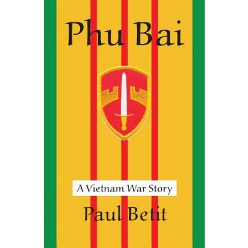 Phu Bai Paperback, Beeman Books