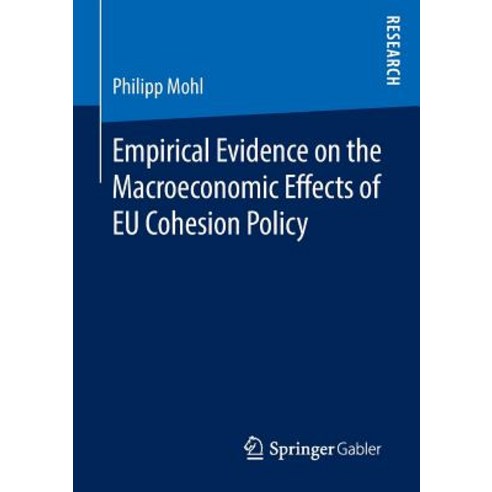 Empirical Evidence on the Macroeconomic Effects of Eu Cohesion Policy Paperback, Springer Gabler