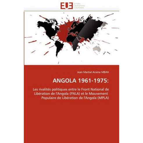 Angola 1961-1975 Paperback, Univ Europeenne