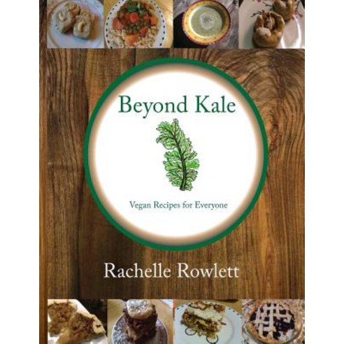 Beyond Kale Paperback, Lulu.com