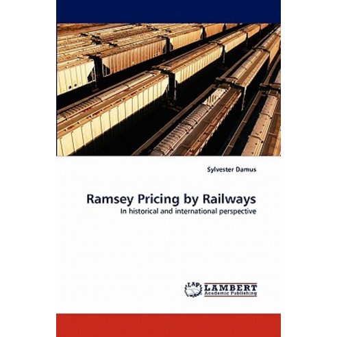 Ramsey Pricing by Railways Paperback, LAP Lambert Academic Publishing