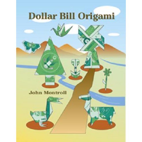 Dollar Bill Origami Paperback, Dover Publications