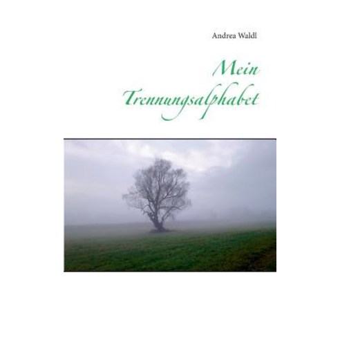 Mein Trennungsalphabet Paperback, Books on Demand