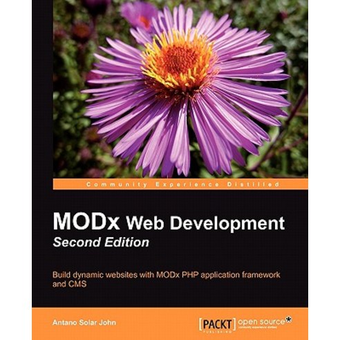 Modx 2.0 Web Development Paperback, Packt Publishing