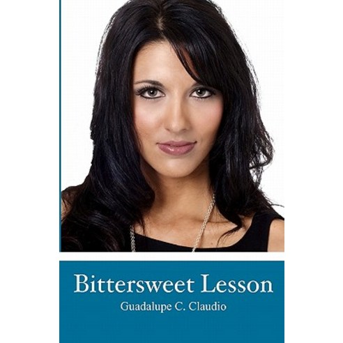 Bittersweet Lesson Paperback, Booksurge Publishing