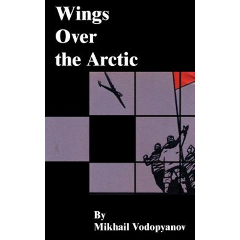 Wings Over the Arctic Paperback, Fredonia Books (NL)