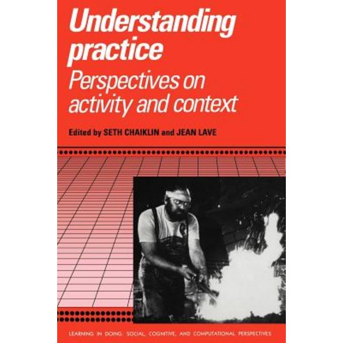 Understanding Practice Paperback, Cambridge University Press