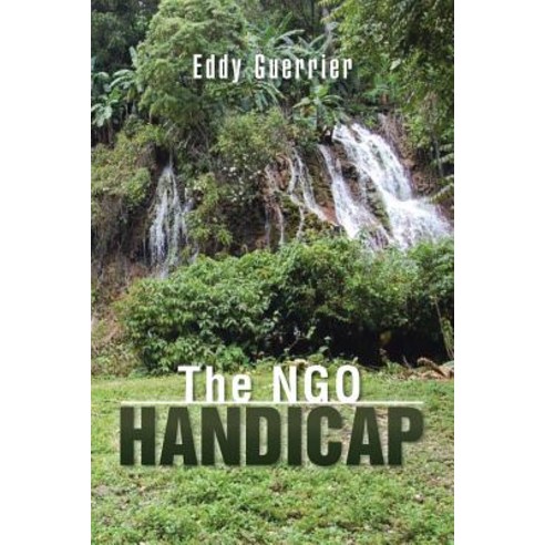 The Ngo Handicap Paperback, Authorhouse