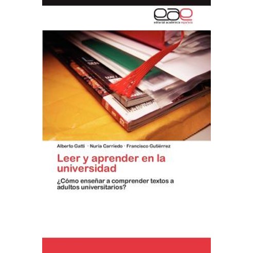 Leer y Aprender En La Universidad Paperback, Eae Editorial Academia Espanola