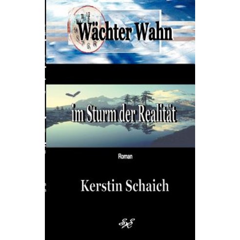 Wachter Wahn Im Sturm Der Realitat Paperback, Books on Demand